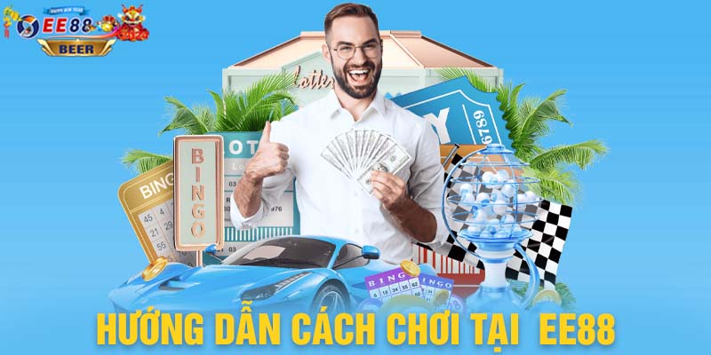 Hướng dẫn cách chơi EE88