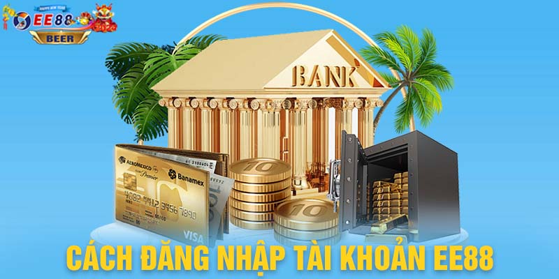 Cách nạp tiền EE88 chi tiết 